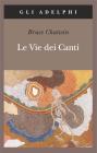 Le vie dei canti Le vie dei canti
