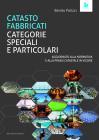 Catasto fabbricati. Categorie speciali e particolari