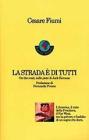 La strada � di tutti. On the road, sulle piste di Jack Kerouac