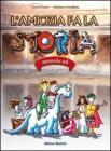 L' amicizia fa la storia. Musical. Con CD Audio