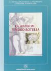 La sindrome femoro-rotulea