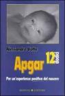 Apgar 12. Per un'esperienza positiva del nascere