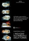 L' indagine multimediale della forma. Dal lessico geometrico alle simulazioni previsionali per la rappresentazione dell'architettura