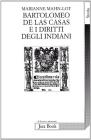 Bartolomeo de Las Casas e i diritti degli indiani