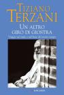 Un altro giro di giostra. Viaggio nel male e nel bene del nostro tempo Un altro giro di giostra. Viaggio nel male e nel bene del nostro tempo
