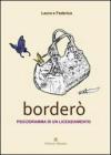 Border�. Psicodramma di un licenziamento