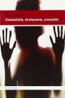 Clandestinit�, sfruttamento, criminalit�