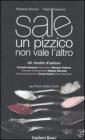 Sale. Un pizzico non vale l'altro