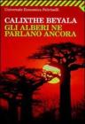 Gli alberi ne parlano ancora