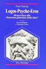 Logos-Psyche-Eros. Metacritica alla �Dottrina platonica delle idee�-Sulla Dottrina platonica delle idee