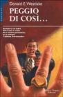 Peggio di cos�
