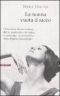 La nonna vuota il sacco
