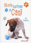 La curiosa storia del cane