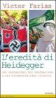 L' eredit� di Heidegger (nel neonazismo, nel neofascismo e nel fondamentalismo islamico)
