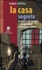 La Casa segreta