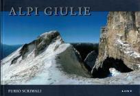 Alpi Giulie. Quaranta spettacolari panoramiche