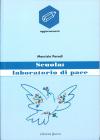 Scuola: laboratorio di pace