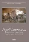 Popoli imprevista. Documenti e immagini per la storia di una citt�