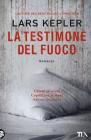 La testimone del fuoco La testimone del fuoco