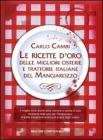 Le ricette d'oro delle migliori osterie e trattorie italiane del Mangiarozzo