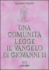 Una comunit� legge il Vangelo di Giovanni vol.2