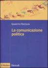 La comunicazione politica La comunicazione politica