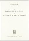 Introduzione al corso di istituzioni di diritto romano