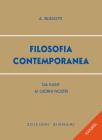Filosofia contemporanea. Da Kant ai giorni nostri Filosofia contemporanea. Da Kant ai giorni nostri