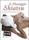 Il massaggio shiatsu Il massaggio shiatsu