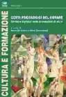 Costi psicologici del curare stress e burnout nelle professioni di aiuto Costi psicologici del curare stress e burnout nelle professioni di aiuto