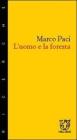 L' uomo e la foresta