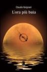 L' ora pi� buia