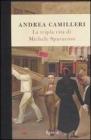 La tripla vita di Michele Sparacino. E-book