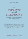 Il diamante che recide l'illusione. Commento al Sutra del diamante della Prajnaparamita
