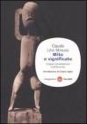Mito e significato. Cinque conversazioni radiofoniche Mito e significato. Cinque conversazioni radiofoniche