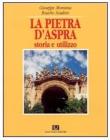 La pietra d'Aspra. Storia e utilizzo. Il recupero delle ville barocche di Bagheria