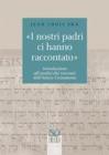 �I nostri padri ci hanno raccontato�. Introduzione all'analisi dei racconti dell'Antico Testamento