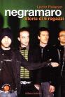 Negramaro. Storia di 6 ragazzi