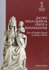 Jacopo Della Quercia ospite a Ripatransone. Tracce di scultura toscana tra Emilia e Marche