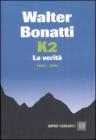 K2. La verità. 1954-2004 K2. La verità. 1954-2004