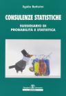 COnsulenze statistiche. Sussidiario di probabilit� statistica