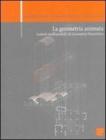 La geometria animata. Lezioni multimediali di geometria descrittiva. Con DVD