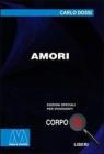 Amori. Ediz. per ipovedenti