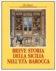 Breve storia della Sicilia nell'et� barocca