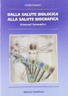 Dalla salute biologica alla salute biografica