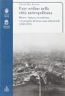 Fare ordine nella citt� metropolitana. Mestre, Spinea