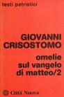 Omelie sul Vangelo di Matteo vol.2