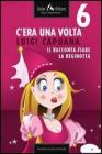 Cera una volta 6. E-book
