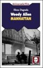Woody Allen. Manhattan Woody Allen. Manhattan