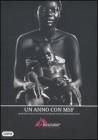 Un anno con MSF. Rapporto delle attivit� di Medici senza frontere 2009